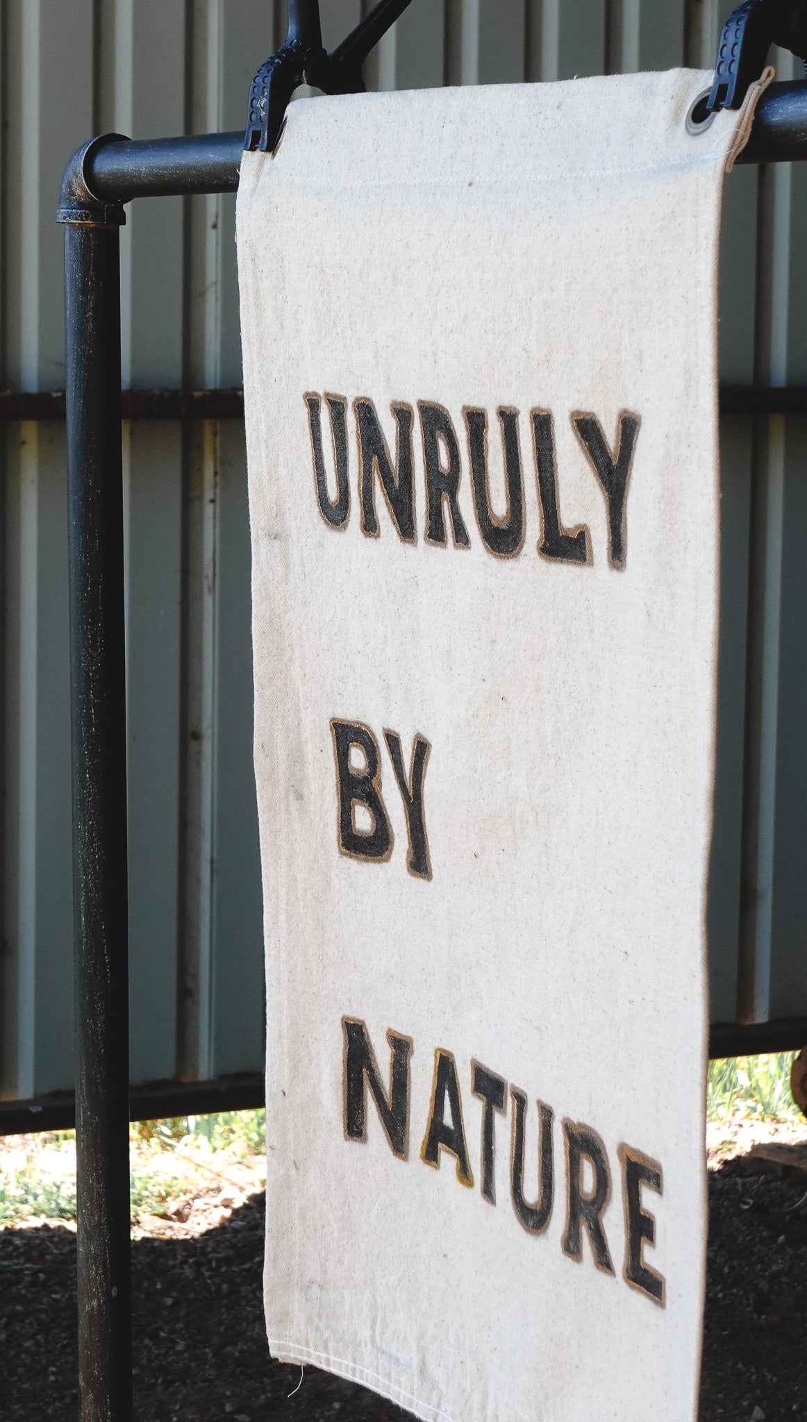 Handmade Flag : Unruly By Nature