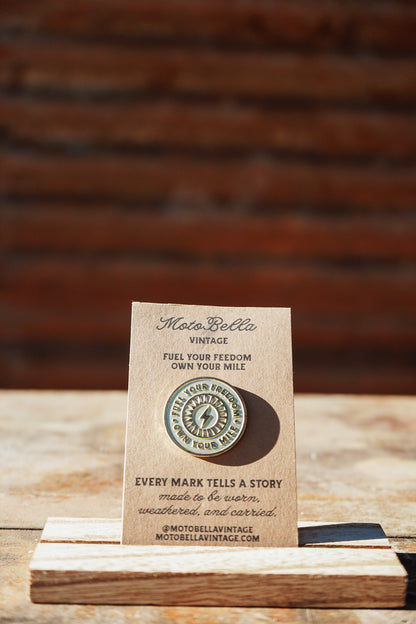 Fuel Your Freedom Brass Pin
