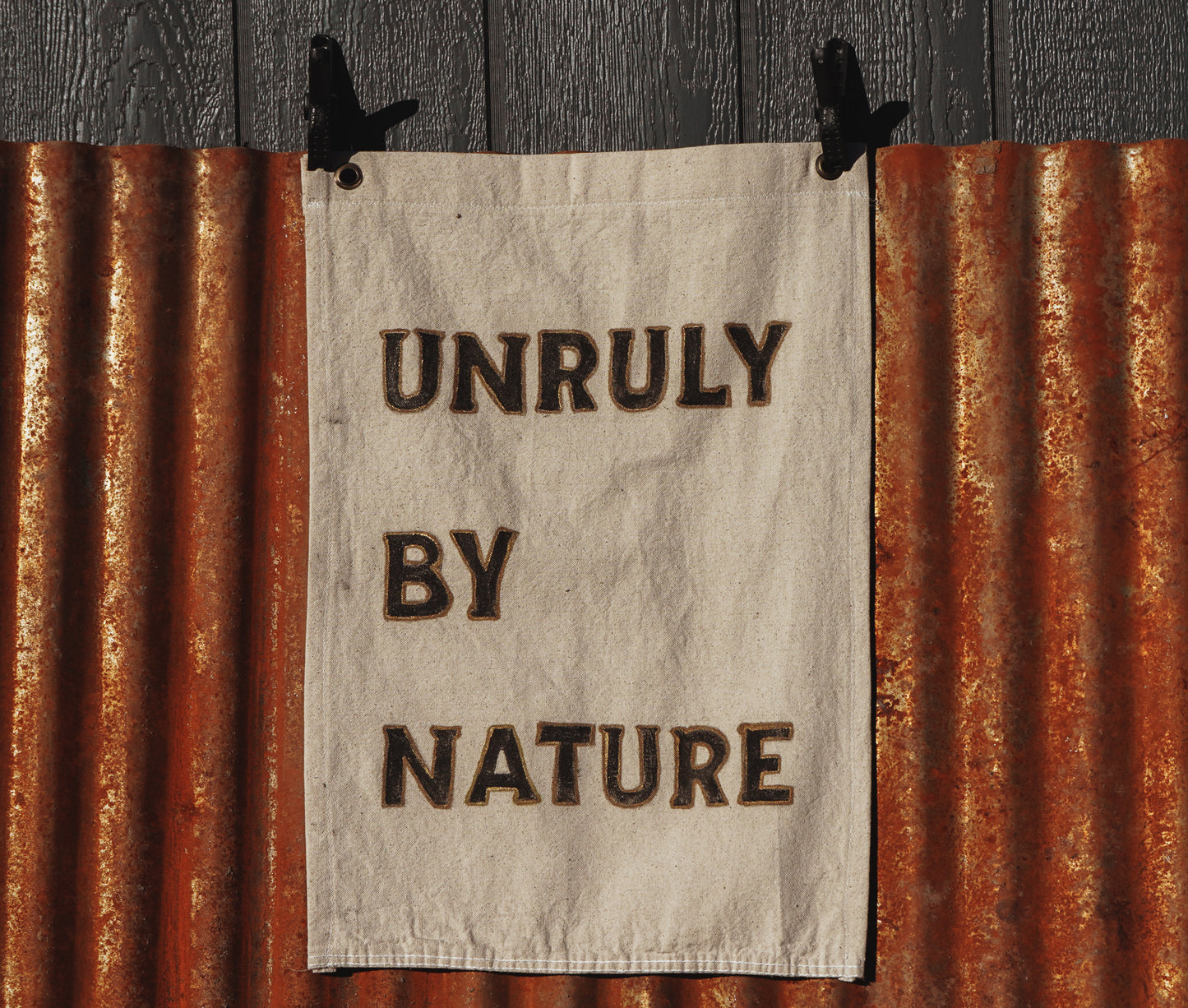 Handmade Flag : Unruly By Nature